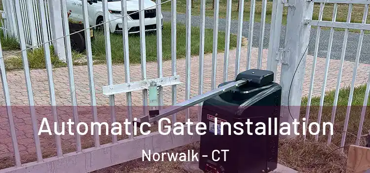  Automatic Gate Installation Norwalk - CT
