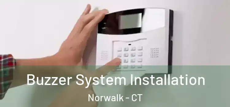Buzzer System Installation Norwalk - CT