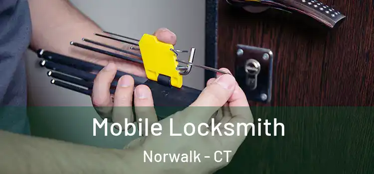  Mobile Locksmith Norwalk - CT