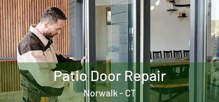 Patio Door Repair Norwalk - CT