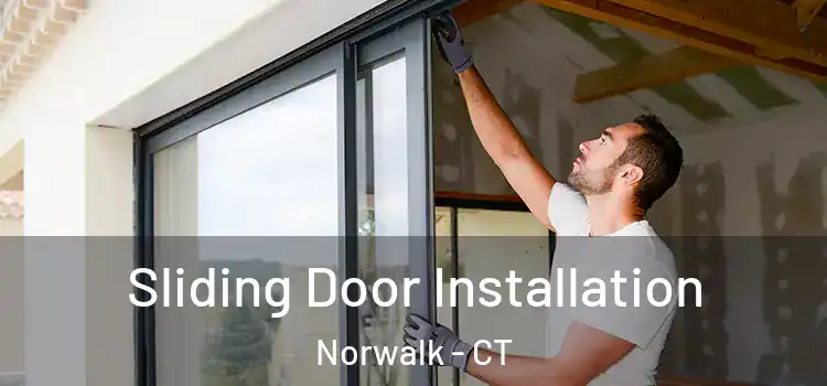 Sliding Door Installation Norwalk - CT