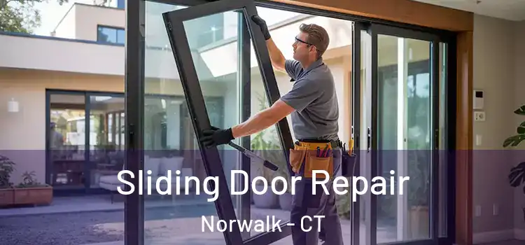 Sliding Door Repair Norwalk - CT